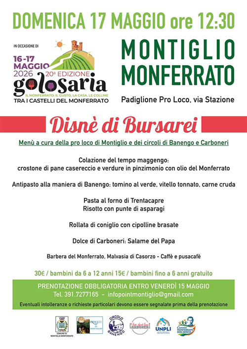 Domenica 17 Maggio 2026
5ª EDIZIONE DI GOLOSARIA
PASSAGGIANDO Per Montiglio Monferrato
Itinerario fra le verdi colline Montigliesi con tappe gastronomiche, da percorrere autonomamente a piedi.
